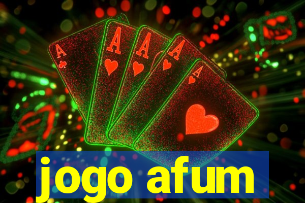 jogo afum